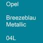 Preview: Opel, Breezeblau Metallic, 04L.